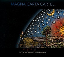 Goodmorning Restrained - Magna Carta Cartel