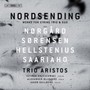 Nordsending - Works For S - Trio Artistos
