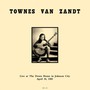 Live At The Down Home In Johnson City TN April 18 1985 - Townes Van Zandt 
