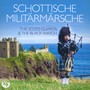 Schottische Militarmars - Scots Guards & Royal Hig