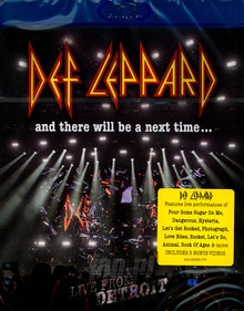 And There Will Be A Next Time - Live From Detroit - Def Leppard