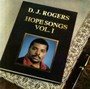 Hope Songs 1 - D.J. Rogers