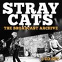 The Broadcast Archive - The Stray Cats 