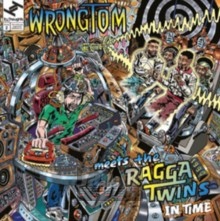 In Time - Wrongtom Meets The Ragga