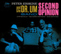 Second Opinion - Peter Erskine  & DR. Um B&