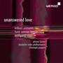 Unanswered Love - W. Rihm