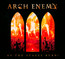 As The Stages Burn! - Arch Enemy