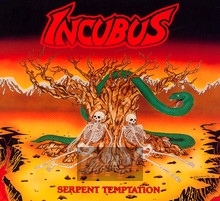 Serpent Temptation - Incubus