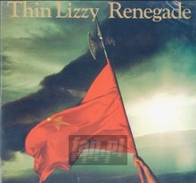 Renegade - Thin Lizzy