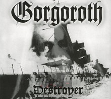 Destroyer - Gorgoroth