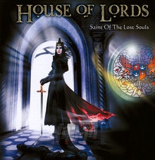 Saint Of The Lost Souls - House Of Lords