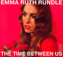 Time Between Us - Emma Ruth  Rundle  / Jaye  Jayle 