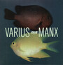 Ego - Varius Manx