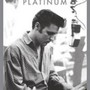 Platinum A Life In Music - Elvis Presley