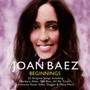 Beginnings - Joan Baez