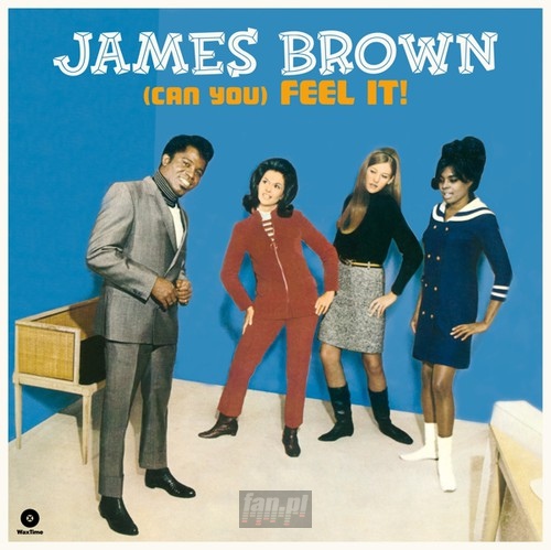 (Can You) Feel It! - James Brown