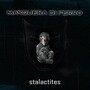 Stalactites - Masquera Di Ferro