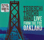 Live From The Fox Oakland - Tedeschi Trucks Band