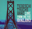 Live From The Fox Oakland - Tedeschi Trucks Band