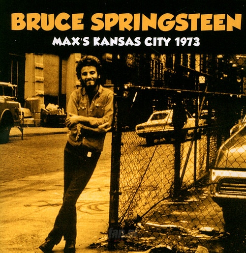 Max's Kansas City 1973 - Bruce Springsteen
