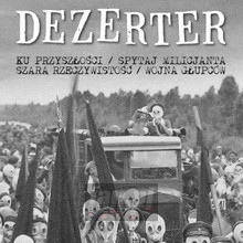 Ku Przyszłości - Dezerter