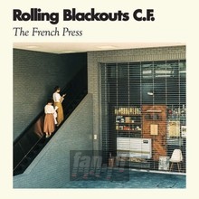 French Press - Rolling Blackouts Coastal