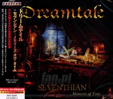 Seventhian...Memories Of Time - Dreamtale
