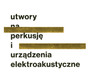 Utwory Na Perkusj I Urzdzenia Elektroakustyczne - Pkala  /  Kordylasisa  /  Pkala
