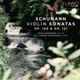 Robert Schumann: Violin Sonatas Op. 105 & Op. 121 - Arvid Engegard  /  Nils Anders Mortensen