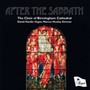 After The Sabbath - Choir Of Birmingham Cathedral  David Hardie  M