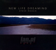 New Life Dreaming - Steve Roach