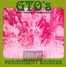 Permanent Damage - Gto's