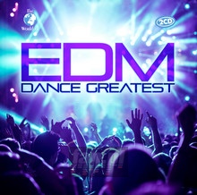 Edm Dance Greatest - V/A