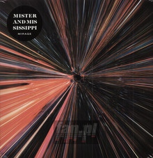 Mirage - Mister & Mississippi