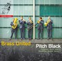 Pitch Black - Brass United