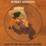 King Of The Delta Blues Singers - Robert Johnson