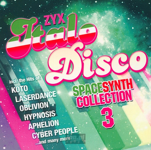 ZYX Italo Disco Spacesynth Collection vol.3 - ZYX Italo Disco Spacesynth Collection 
