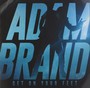 Get On Your Feet - Adam Brand