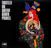 Tristeza On Guitar - Baden Powell - bigger Tristeza On Guitar - Baden Powell