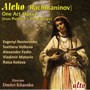 Rachmaninov: Aleko - Moscow Philharmonic / Kiatenko