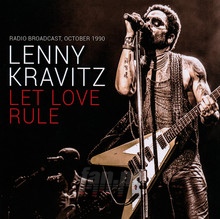 Let Love Rule- FM Broadcast, 1990 - Lenny Kravitz