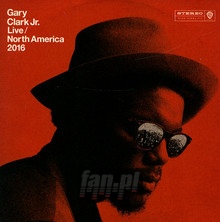 Live North America 2016 - Gary Clark JR 