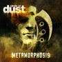 Metamorphosis - Circle Of Dust
