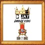 Born 2 Dance - D Jay Dance King