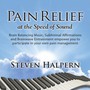 Pain Relief At The Speed Of Sound - Steven Halpern