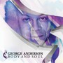 Body & Soul - George Anderson