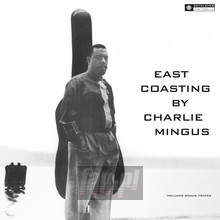 East Coasting - Charles Mingus