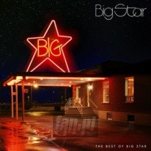 Best Of Big Star - Big Star - bigger Best Of Big Star - Big Star