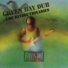 Green Bay Dub - Revolutionaries