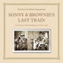 Sonny & Brownie's Last Train - Guy Davis / Fabrizio Poggi